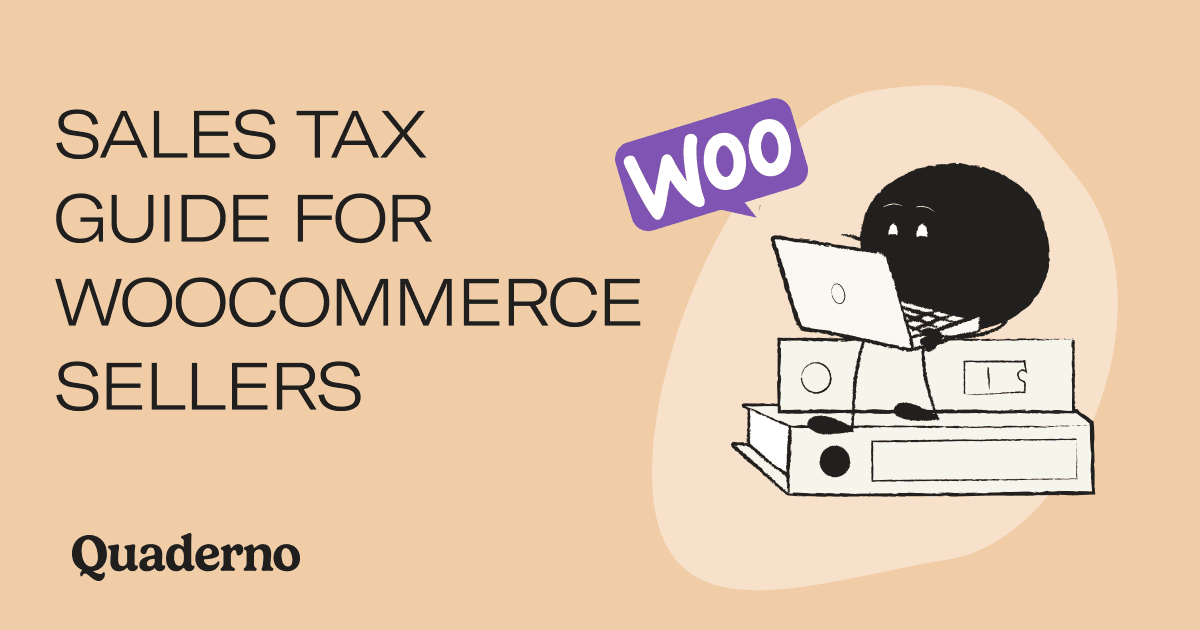 Sales Tax Guide For WooCommerce sellers